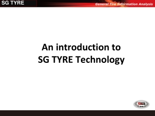 An introduction to  SG TYRE Technology