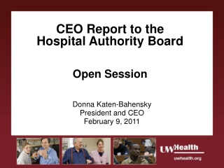 CEO Report to the  Hospital Authority Board Open Session