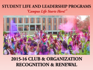 STUDENT LIFE AND LEADERSHIP PROGRAMS