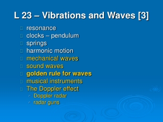 L 23 – Vibrations and Waves [3]