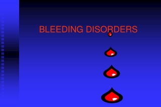 BLEEDING DISORDERS