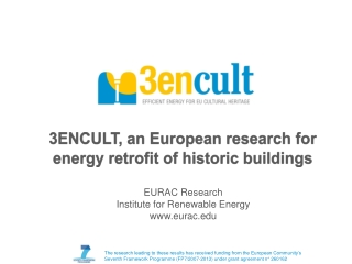 3ENCULT, an European  research  for  energy retrofit of historic buildings