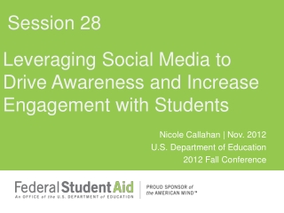 Leveraging Social Media to Drive Awareness and Increase Engagement with Students