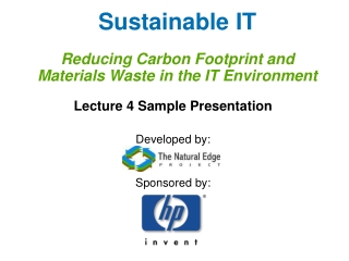 Sustainable IT Reducing Carbon Footprint and Materials Waste in the IT Environment