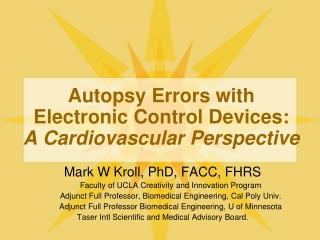 Autopsy Errors with Electronic Control Devices:  A Cardiovascular Perspective