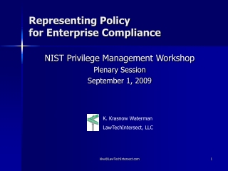 Representing Policy   for Enterprise Compliance