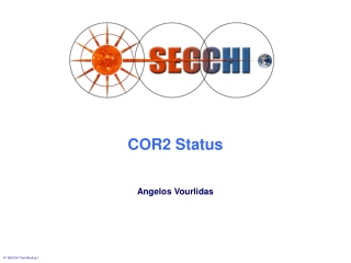 COR2 Status