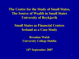 The Centre for the Study of Small States,  The Source of Wealth in Small States