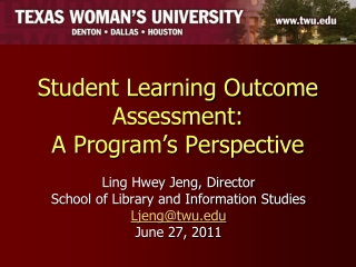 Student Learning Outcome Assessment: A Program’s Perspective