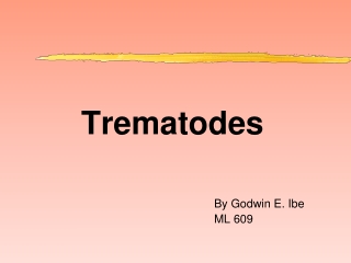 Trematodes