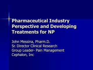 Pharmaceutical Industry Perspective and Developing Treatments for NP