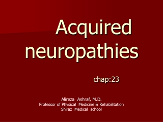 Acquired      neuropathies chap:23