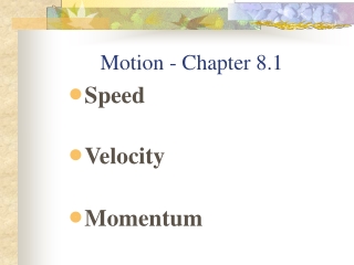 Motion - Chapter 8.1