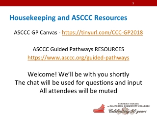 Housekeeping and ASCCC Resources