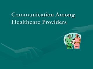 Communication Among Healthcare Providers