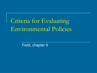 Criteria for Evaluating Environmental Policies