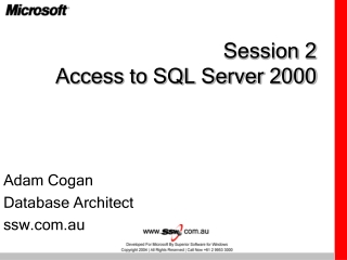 Session 2 Access to SQL Server 2000