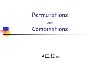 Permutations  and Combinations