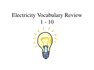Electricity Vocabulary Review 1 - 10