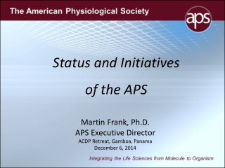 Status and Initiatives  of the APS