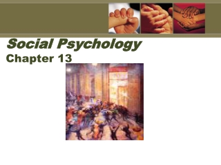 Social Psychology Chapter 13