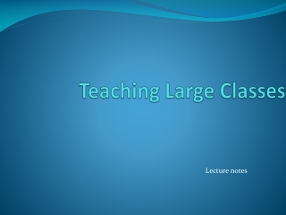 Teaching Large Classes