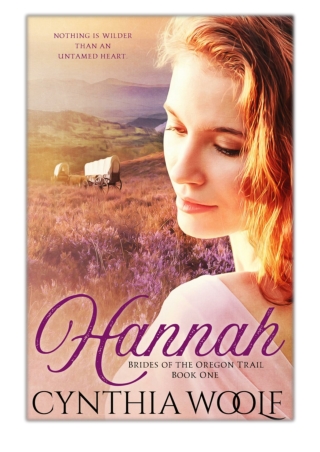 [PDF] Free Download Hannah By Cynthia Woolf