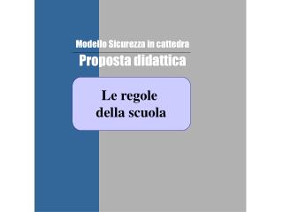 Modello Sicurezza in cattedra