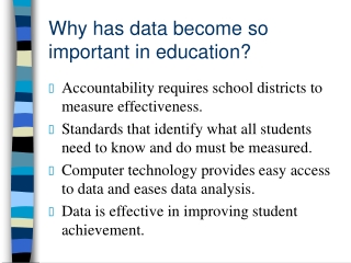 Why has data become so important in education?