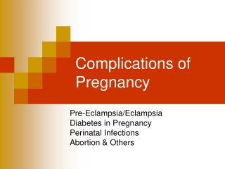 Complications of Pregnancy