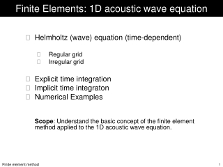 Finite Elements: 1D acoustic wave equation