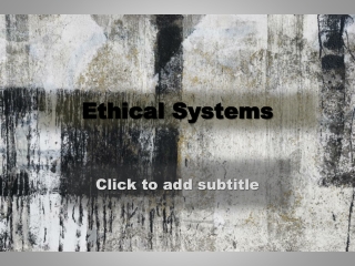 Ethical Systems