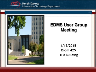 EDMS User Group Meeting