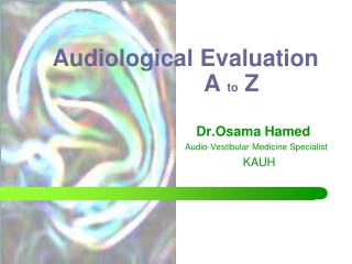 Audiological Evaluation               A  to  Z