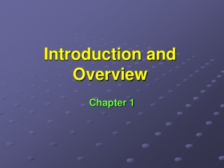 Introduction and Overview