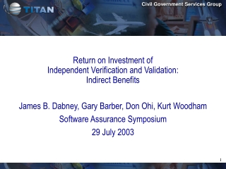 Return on Investment of  Independent Verification and Validation:  Indirect Benefits