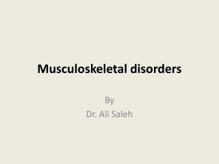 Musculoskeletal disorders