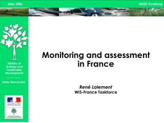 Monitoring and assessment in France  René Lalement WIS-France Taskforce