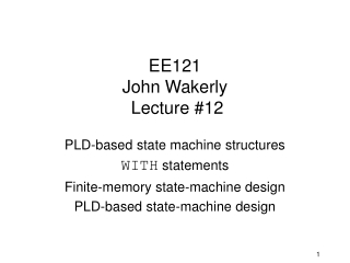 EE121  John Wakerly  Lecture #12
