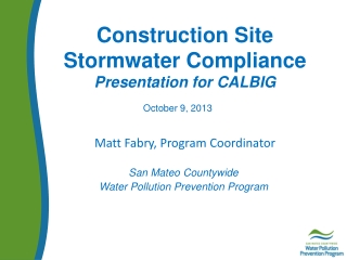 Construction Site Stormwater Compliance Presentation for CALBIG