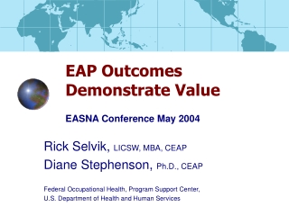 EAP Outcomes  Demonstrate Value EASNA Conference May 2004