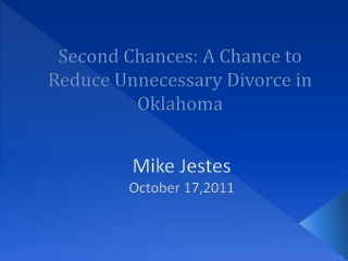 Second Chances: A Chance to Reduce Unnecessary Divorce in Oklahoma