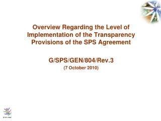 Overview Regarding the Level of Implementation of the Transparency Provisions of the SPS Agreement