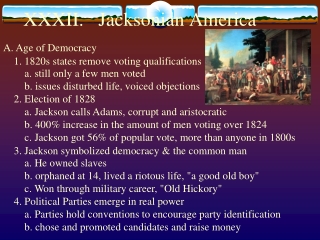 XXXII.   Jacksonian America