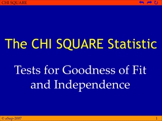 The CHI SQUARE Statistic