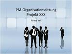 PM-Organisationssitzung Projekt XXX