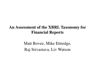 An Assessment of the XBRL Taxonomy for Financial Reports
