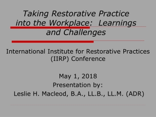 Taking Restorative Practice into the Workplace:  Learnings and Challenges