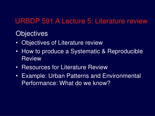 URBDP 591 A Lecture 5: Literature review