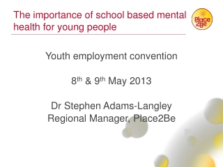 The importance of school based mental health for young people